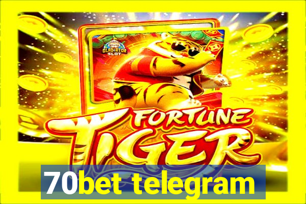 70bet telegram